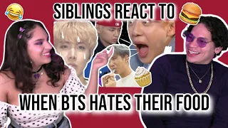 Siblings react to When BTS HATES Food 🤔🧁👀| REACTION