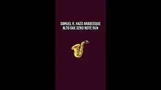 Arabesque Samuel R. Hazo alto saxophone 32nd note run.