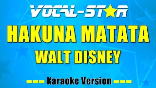 Walt Disney - Hakuna Matata (With Lead Vocals) (Karaoke Version) with Lyrics HD Vocal-Star Karaoke