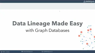 Gianni Ceresa: "Data Lineage made easy with Graph Databases"