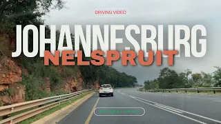 Driving From Johannesburg to Nelspruit | South Africa |