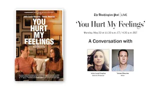 Julia Louis-Dreyfus and Tobias Menzies on new film 'You Hurt My Feelings' (Full Stream 5/22)