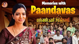 Memories with Pandavar Illam | Krithika Annamalai