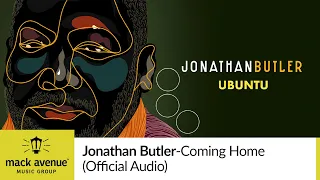 Jonathan Butler - Coming Home (Official Audio)