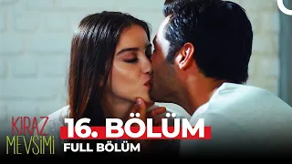 Kiraz Mevsimi 16. Bölüm