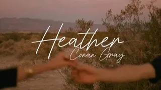 Conan Gray – Heather [ lyrics + vietsub ] SMILE