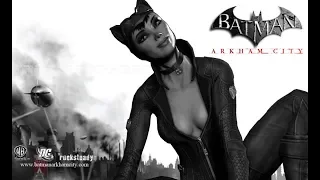 Эпичные моменты женщины кошки из Batman Arkham City!