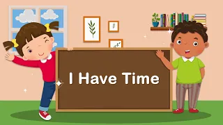 "I Have Time" | Children Morning Worship | 31 May 2024