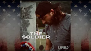 CJ Field "The Soldier" Official Music Video