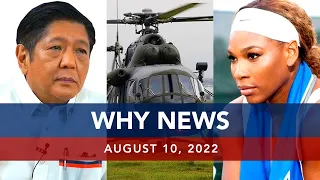 UNTV: Why News | August 10, 2022