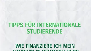 Tipps für internationale Studierende – Wie finanziere ich mein Studium in Deutschland“