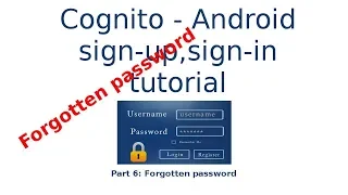 Android and Cognito: How recover from a forgotten login password tutorial