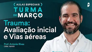 Trauma: Avaliação inicial e Vias aéreas  - Aula de Cirurgia do Curso Extensivo Residência Médica