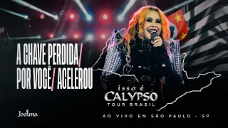 Joelma - A Chave Perdida/Por Você/Acelerou