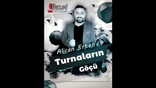 Alican Erten Turnaların Göçü (canlı performans)