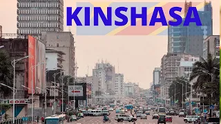 Discover Kinshasa, The Largest and Most Beautiful City in Central Africa