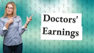 How much do the top 1% of doctors make?