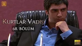 Kurtlar Vadisi 68. Bölüm | FULL HD YENİ