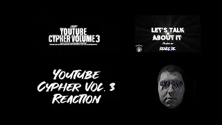 Let's Talk About It Episode 12: Youtube Cypher Vol. 3 by Crypt Reaction