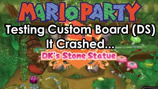 Testing Mario Party: Custom Board - DK's Stone Statue (DS)