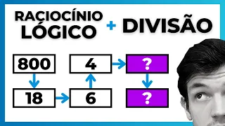 Raciocínio Lógico com Divisão | Desenvolva seu raciocínio lógico e pratique divisão