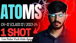 Class 12 Physics Atoms in ONESHOT with PYQ Chapter 12 CBSE 2023-24 Party series🔥
