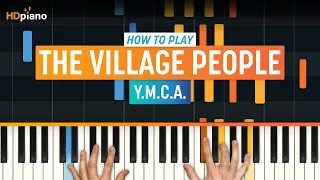 How to Play "Y.M.C.A." by Village People | HDpiano (Part 1) Piano Tutorial