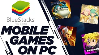 How To Play Mobile Games On Your PC with BlueStacks