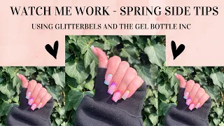 WATCH ME WORK: SPRING SIDE TIPS | THE NAIL ROOM BY GEE | 2021