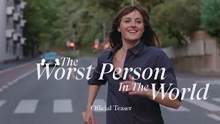 The Worst Person In The World - Official Teaser