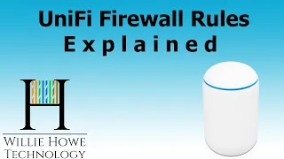 UNIFI FIREWALL RULES EXPLAINED