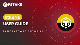 stkBNB Tutorial on Pancakeswap | Tutorials