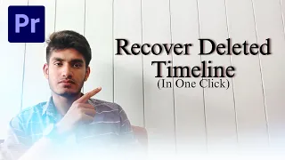 How to recover deleted timeline | Get back Deleted timeline in premiere pro