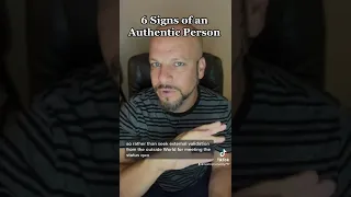 6 Signs of an Authentic Person