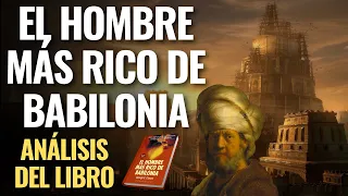 El hombre más rico de Babilonia | Resumen | Como asegurar tu futuro financiero