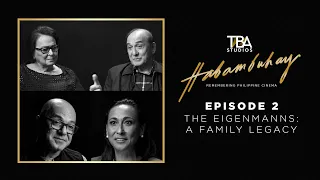 Habambuhay: Remembering Philippine Cinema | Episode 2: The Eigenmanns: A Family Legacy