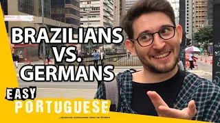 What Do Brazilians Think About Germans? | Easy Portuguese 67