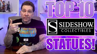 My Top 10 Favorite SIDESHOW Statues!