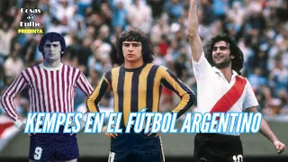 Kempes en el fútbol argentino - Cosas del Fulbo
