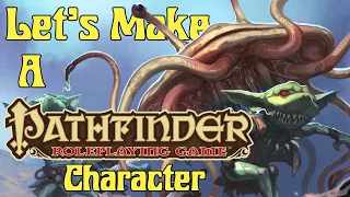 Let's Make a Pathfinder 1st Edition Character