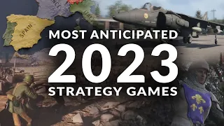 MOST ANTICIPATED NEW STRATEGY GAMES 2023 (Real Time Strategy, 4X & Turn Based Strategy Games)
