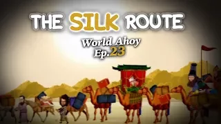 The silk route | World Ahoy 1x23