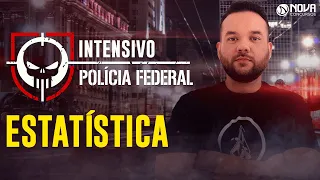 Intensivo Polícia Federal: Saiba Tudo de Estatística | Fase 01