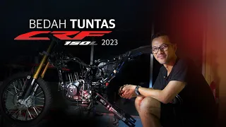 BEDAH TUNTAS HONDA CRF150L 2023..!