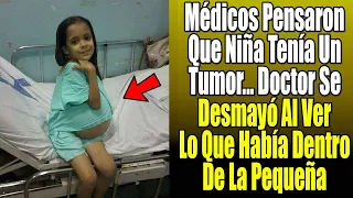 Doctores Imaginaron Que Niñ4 Tenía Un Tumor. Medico Se Desmayo Al Ver Lo Que Había Dentro De Pequeña