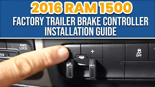 Episode 17: 2016 RAM 1500 - Factory Trailer Brake Controller Install - The Build by Infotainment.com