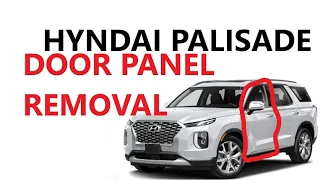 Door Panel removal on Hyundai Palisade 2019 2020 2021 2022 2023 2024 2025 trim how to STP