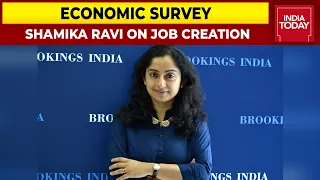Economic Survey 2022: Prof Shamika Ravi Says We Have To Be Little More Serious About Job Creation