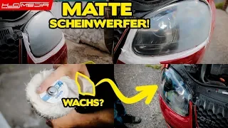 MATTE SCHEINWERFER POLIEREN MIT WACHS? KLAPPT DAS? Brauche Hilfe!