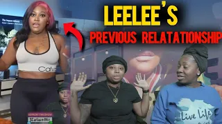 One of Leelee’s biggest Downfalls in her previous relationship… 👀